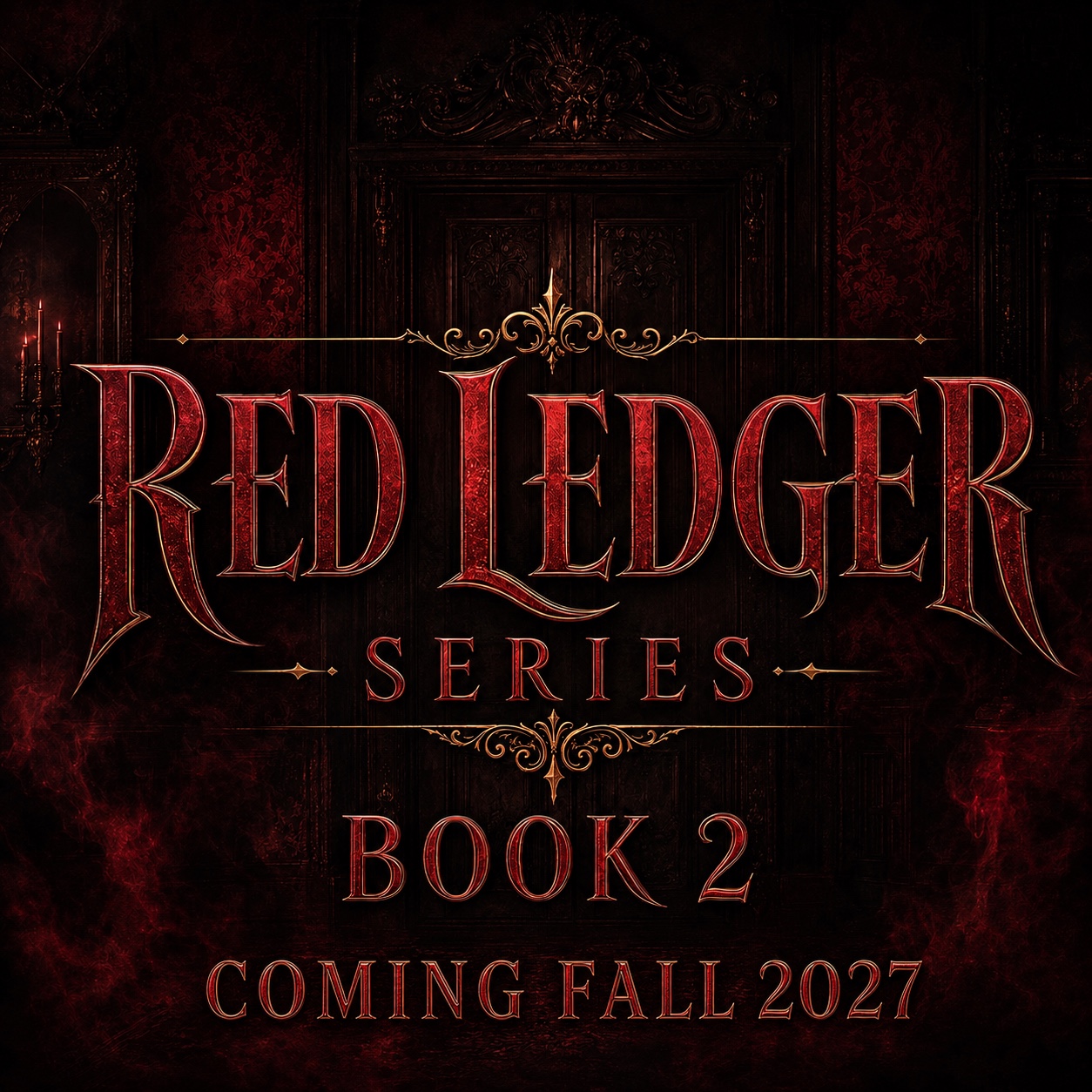 Red Ledger Series Book 2, coming Fall 2027
